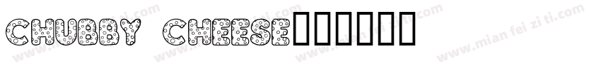 chubby cheese字体转换